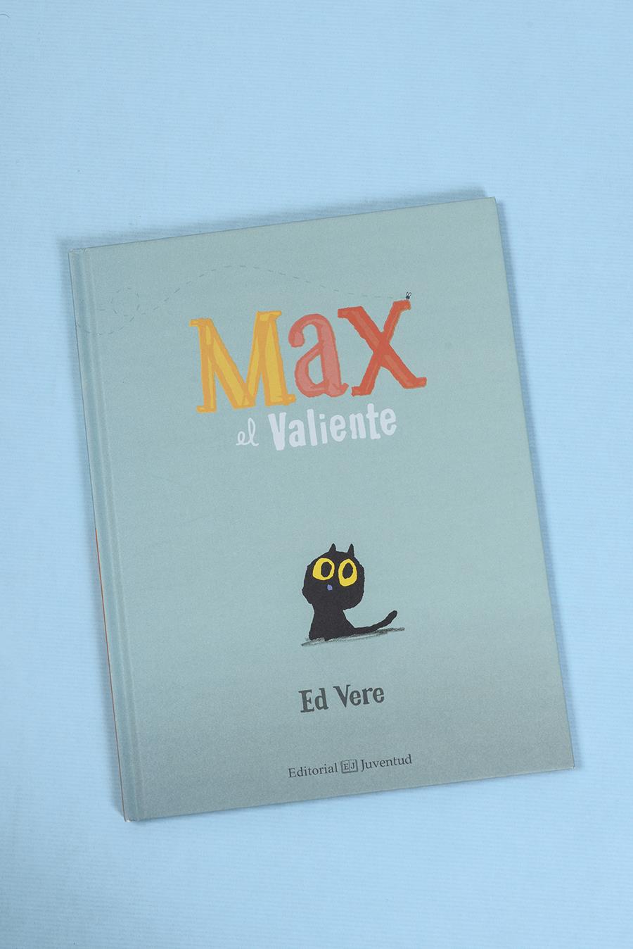 Max el Valiente | 978-84-261-4071-5 | Ed Vere